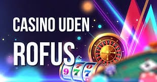 Udenlandsk Casino Uden Rufus En Verden af Underholdning